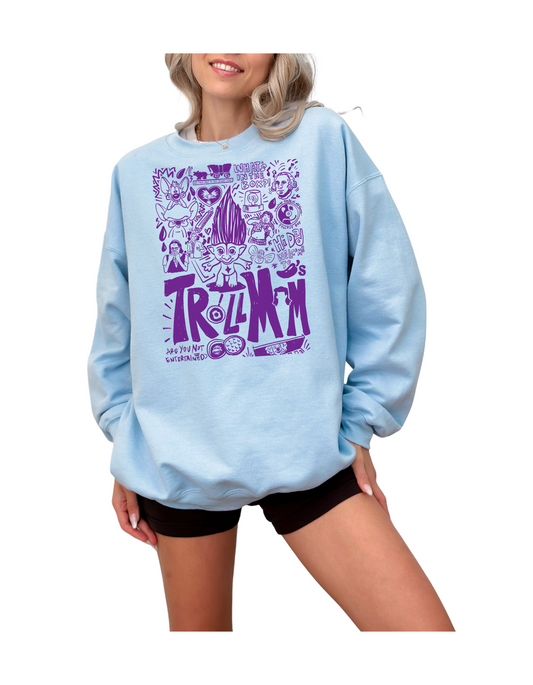 Troll Mom Crewneck Liteweight