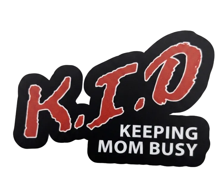 A die-cut vinyl sticker with the text 'K.I.D Keeping Mom Busy"