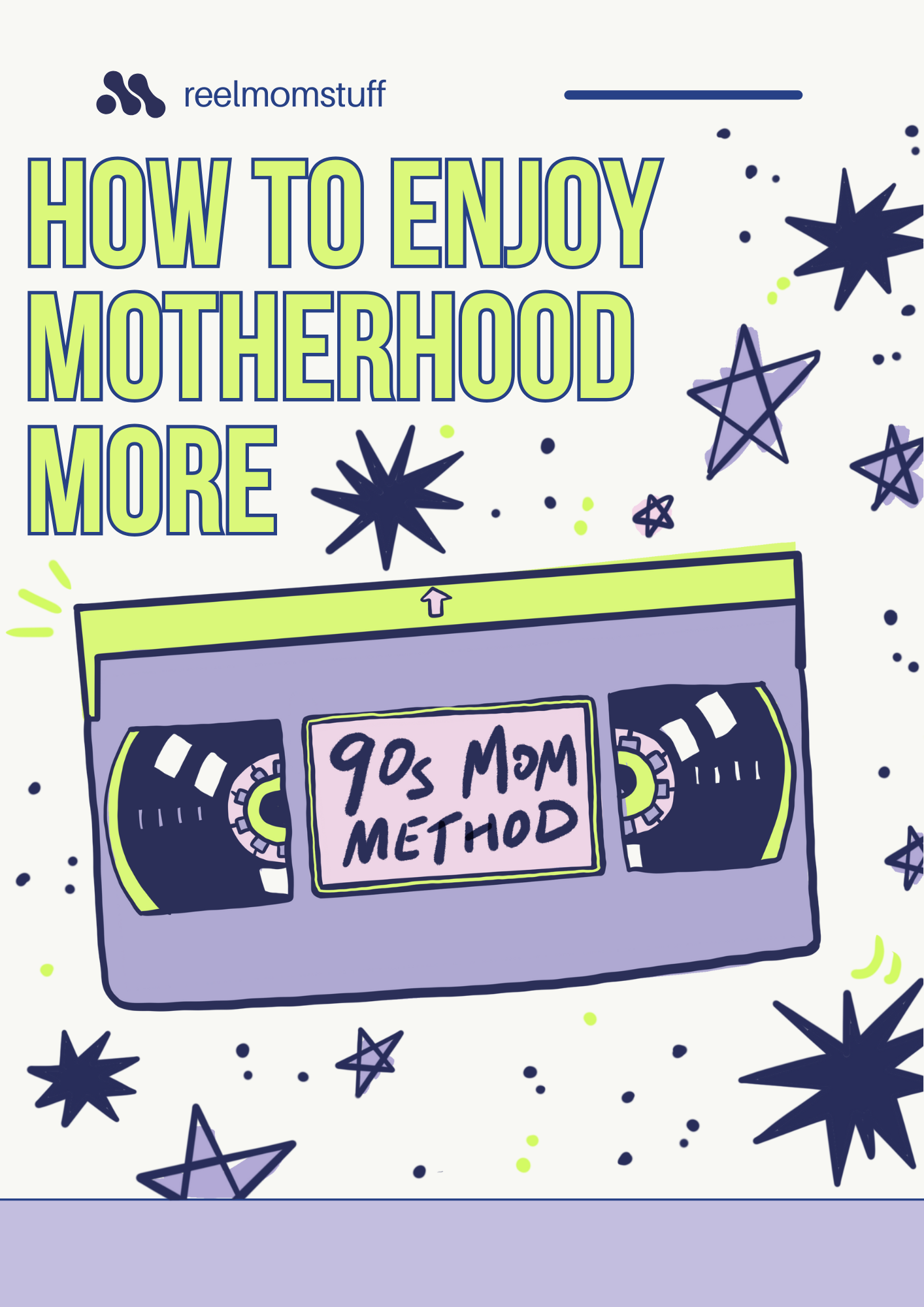 How to enjoy motherhood more - The 90s mom method - Digital Guide