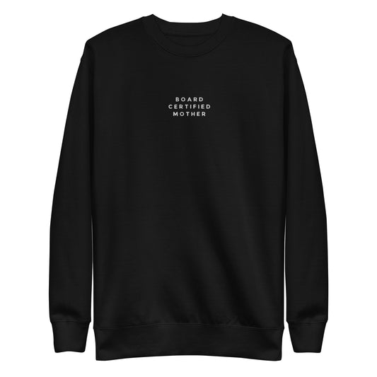 Board Certified Mother Crewneck Midweight