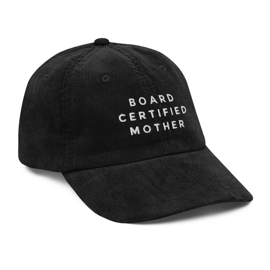 Board Certified Mother - Vintage corduroy cap